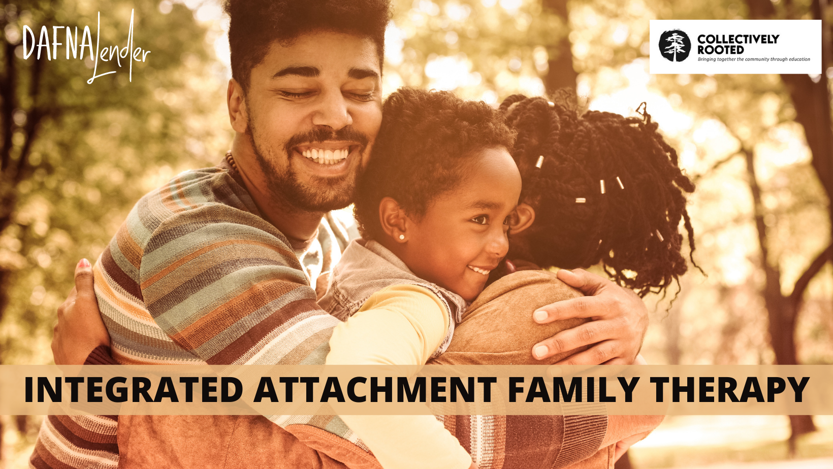 Integrated Attachment Family Therapy with CE