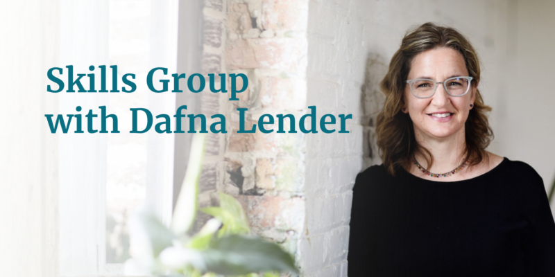 Skills Group with Dafna Lender 1